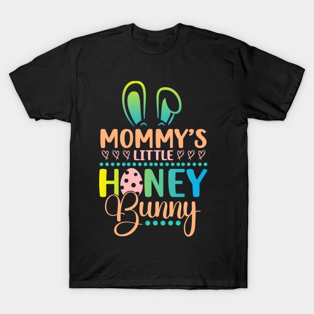 Mommy's Little Honey Bunny Toddler Little Mommys Bunny T-Shirt by ProArts